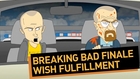 Breaking Bad Finale Wish Fulfillment