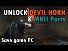 Dead Space 3 save game PC : Unlock Devil horn & MKII Parts