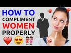 How To Indirectly Compliment A Girl Properly | 3 Examples That Actually Work