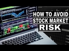 Stock Market Risk | 5 Ways To Avoid Stock Market Risk