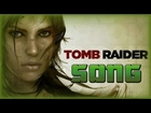 Tomb Raider Rap Song