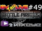 Battle Pirates Talk Live 49 - Operation Drac Hunt and the kixeye.com portal!