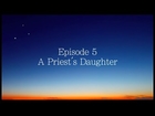 A Priest's Daughter - Ah Gut Voch • weekly story & lesson E5 - Rabbi Manis Friedman