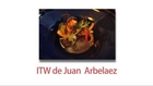 TOP CHEF : ITW Juan Arbelaez - La Plantxa