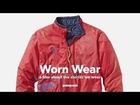 Worn Wear: a Film About the Stories We Wear, presented by Patagonia -- Official